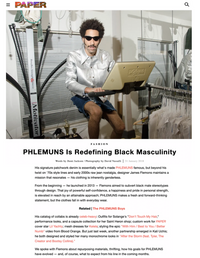 PAPER - PHLEMUNS Is Redefining Black Masculinity